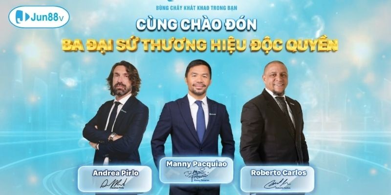 JUN88 chứng minh sự uy tín khi liên kết nối tác với các cầu thủ nổi tiếng