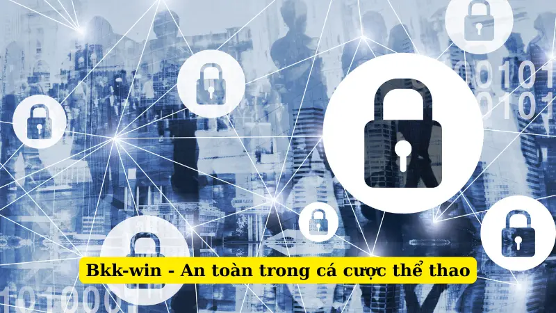 Bkk-win - An toàn trong cá cược thể thao